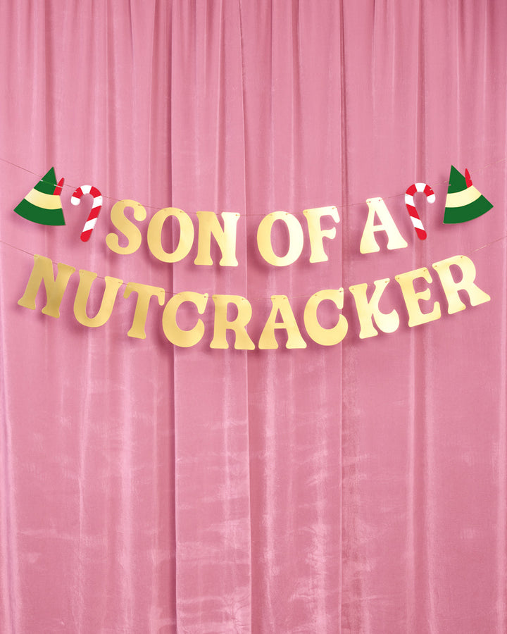 Son of a Nutcracker Banner - gold foil banner